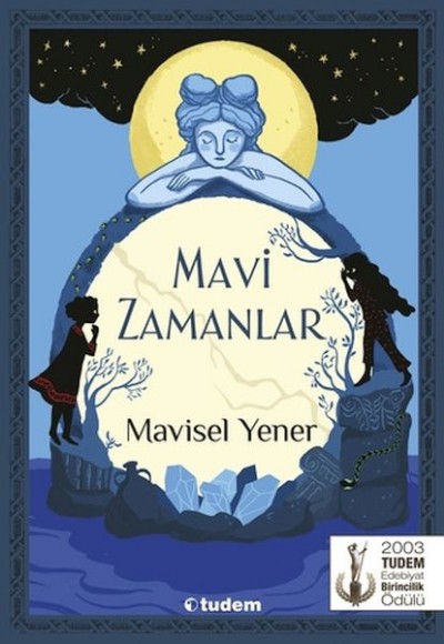 Mavi Zamanlar Mavi Zamanlar