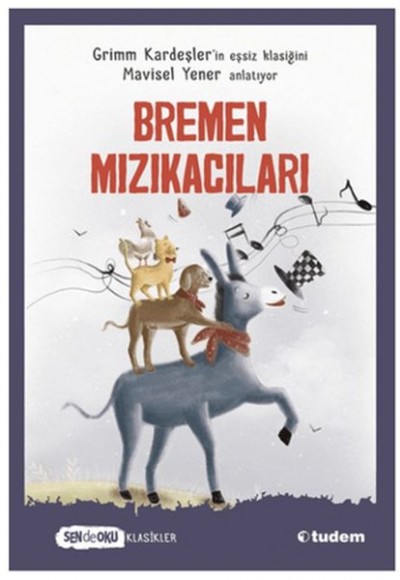 Sen De Oku Klasikler - Bremen Mızıkacıları Sen De Oku Klasikler - Bremen Mızıkacıları