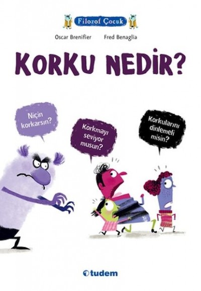 Filozof Çocuk - Korku Nedir? Filozof Çocuk - Korku Nedir?