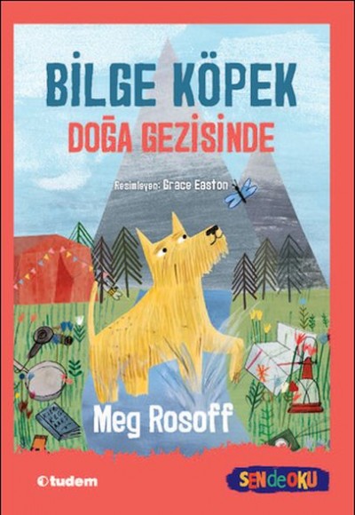 Sen De Oku- Bilge Köpek Doğa Gezisinde Sen De Oku- Bilge Köpek Doğa Gezisinde