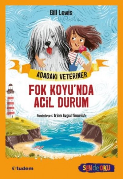 Adadaki Veteriner: Fok Koyu’nda Acil Durum Adadaki Veteriner: Fok Koyu’nda Acil Durum