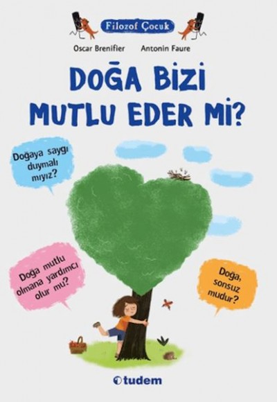 Doğa Bizi Mutlu Eder mi? Doğa Bizi Mutlu Eder mi?
