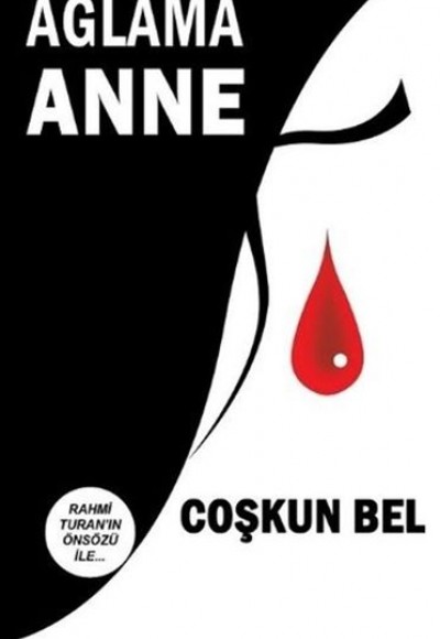 Ağlama Anne Ağlama Anne