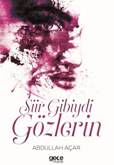 Şiir Gibiydi Gözlerin Şiir Gibiydi Gözlerin