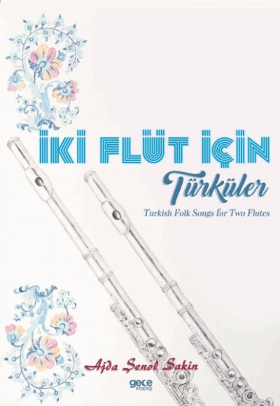 İki Flüt İçin Türküler İki Flüt İçin Türküler
