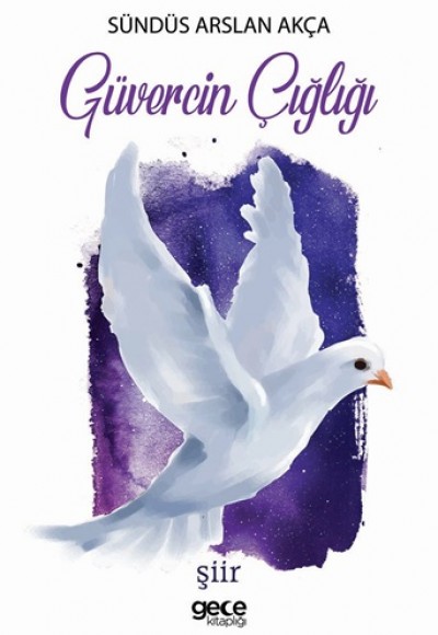 Güvercin Çığlığı Güvercin Çığlığı