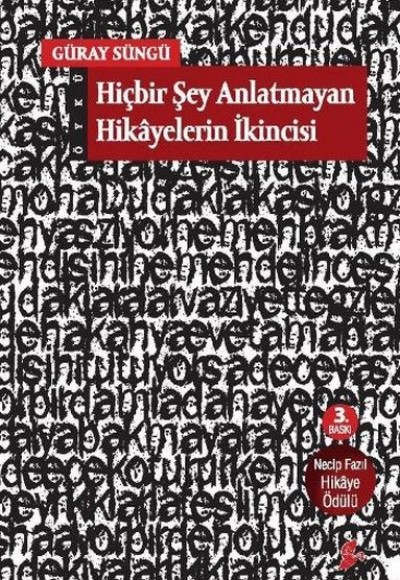Hiçbir Şey Anlatmayan Hikayelerin İkincisi Hiçbir Şey Anlatmayan Hikayelerin İkincisi