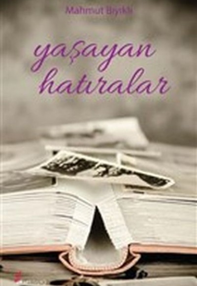 Yaşayan Hatıralar Yaşayan Hatıralar