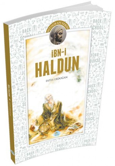 Biyografi Serisi - İbn-i Haldun Biyografi Serisi - İbn-i Haldun