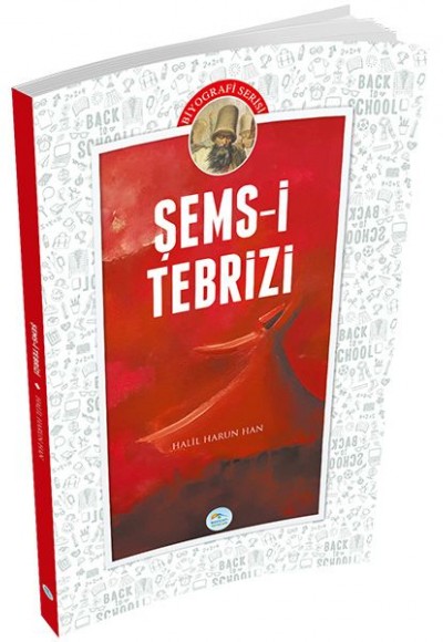 Biyografi Serisi - Şems-i Tebrizi Biyografi Serisi - Şems-i Tebrizi