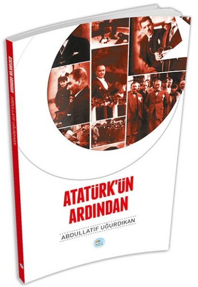 Atatürk'ün Ardından Atatürk'ün Ardından