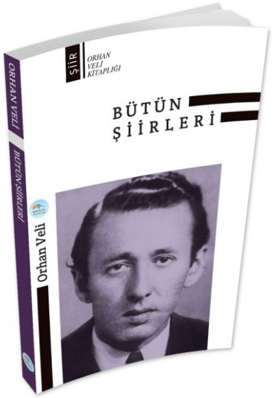 Orhan Veli Bütün Şiirleri Orhan Veli Bütün Şiirleri