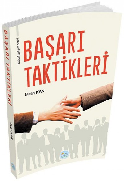 Kişisel Gelişim Serisi - Başarı Taktikleri Kişisel Gelişim Serisi - Başarı Taktikleri