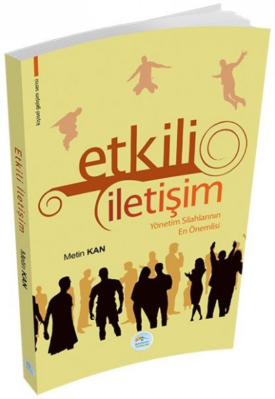 Kişisel Gelişim Serisi - Etkili İletişim Kişisel Gelişim Serisi - Etkili İletişim