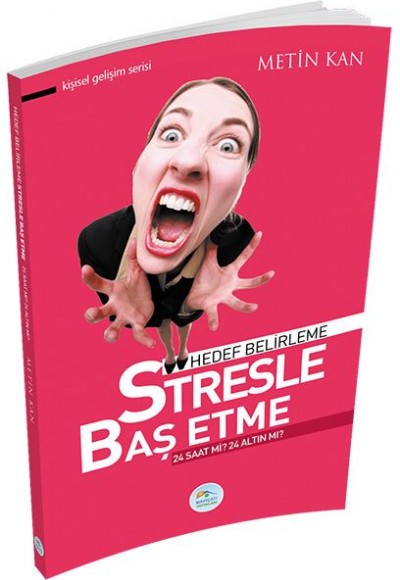 Kişisel Gelişim Serisi - Stresle Baş Etme Kişisel Gelişim Serisi - Stresle Baş Etme