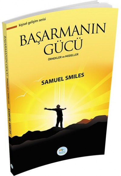 Kişisel Gelişim Serisi - Başarmanın Gücü Kişisel Gelişim Serisi - Başarmanın Gücü