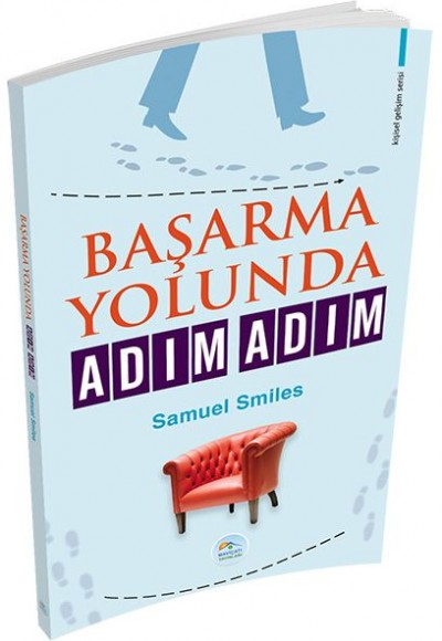 Kişisel Gelişim Serisi - Başarma Yolunda Adım Adım Kişisel Gelişim Serisi - Başarma Yolunda Adım Adım