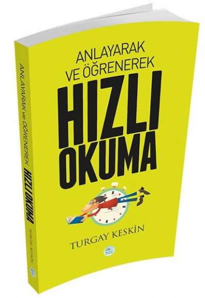 Anlayarak ve Öğrenerek Hızlı Okuma Anlayarak ve Öğrenerek Hızlı Okuma