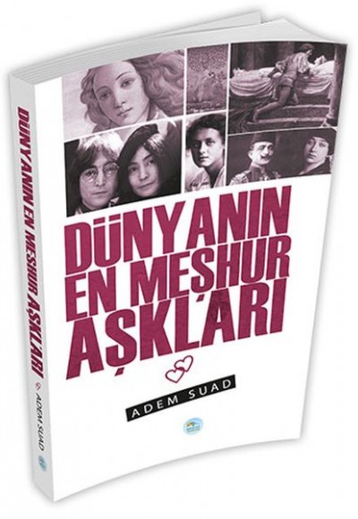Dünyanın En Meşhur Aşkları Dünyanın En Meşhur Aşkları
