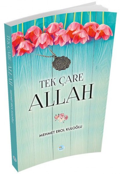 Tek Çare Allah Tek Çare Allah