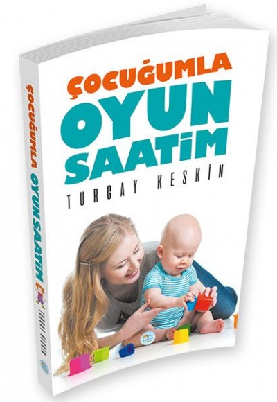 Çocuğumla Oyun Saatim Çocuğumla Oyun Saatim