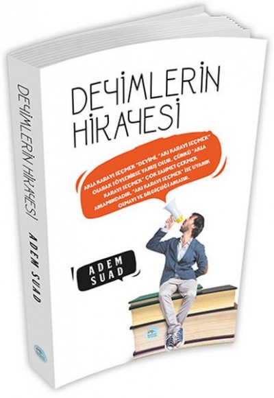 Deyimlerin Hikayesi Deyimlerin Hikayesi