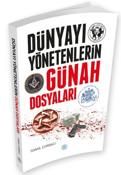 Dünyayı Yönetenlerin Günah Dosyaları Dünyayı Yönetenlerin Günah Dosyaları