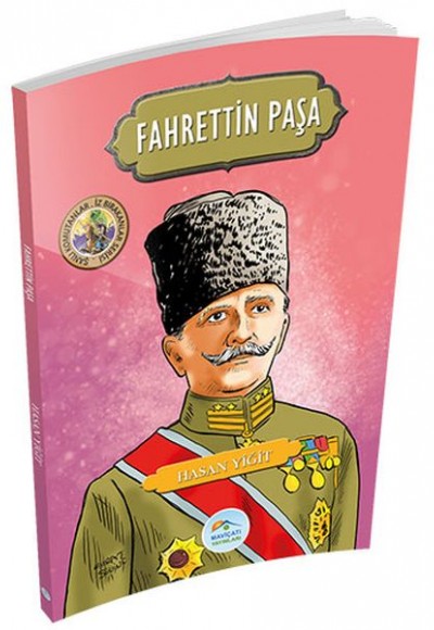 Şanlı Komutanlar Serisi - Fahrettin Paşa Şanlı Komutanlar Serisi - Fahrettin Paşa