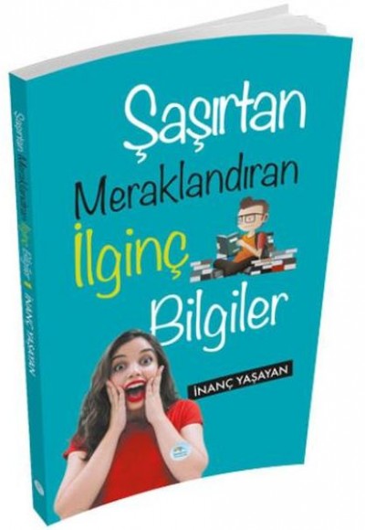 Şaşırtan Meraklandıran İlginç Bilgiler Şaşırtan Meraklandıran İlginç Bilgiler