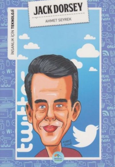 İnsanlık İçin Teknoloji Jack Dorsey İnsanlık İçin Teknoloji Jack Dorsey