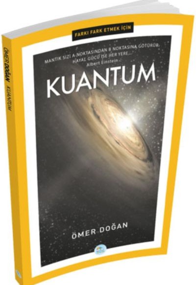 Farkı Fark Etmek İçin - Kuantum Farkı Fark Etmek İçin - Kuantum