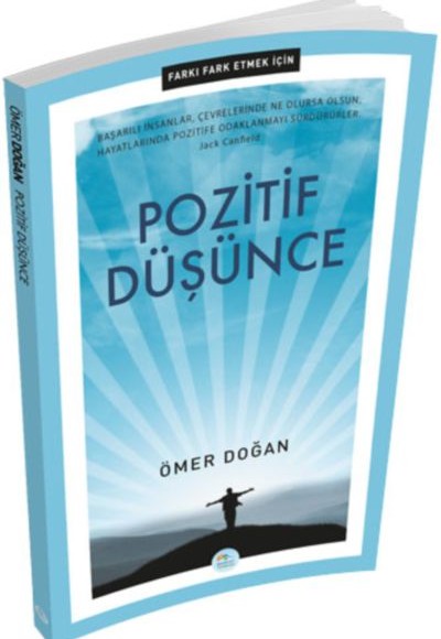 Farkı Fark Etmek İçin - Pozitif Düşünce Farkı Fark Etmek İçin - Pozitif Düşünce