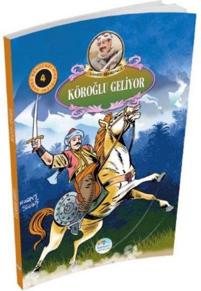Samed Behrengi Hikayeleri Serisi 4 - Köroğlu Geliyor Samed Behrengi Hikayeleri Serisi 4 - Köroğlu Geliyor
