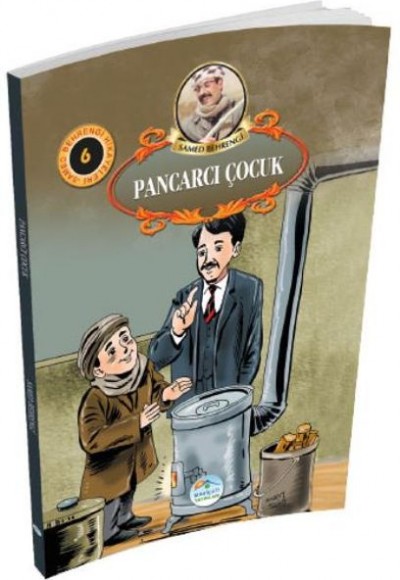 Samed Behrengi Hikayeleri Serisi 6 - Pancarcı Çocuk Samed Behrengi Hikayeleri Serisi 6 - Pancarcı Çocuk