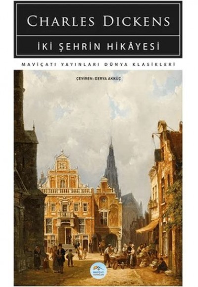 İki Şehrin Hikayesi İki Şehrin Hikayesi