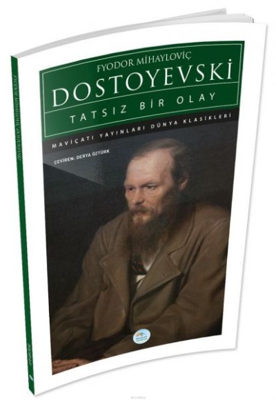 Tatsız Bir Olay Tatsız Bir Olay