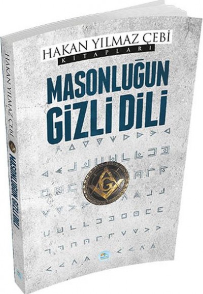 Masonluğun Gizli Dili Masonluğun Gizli Dili