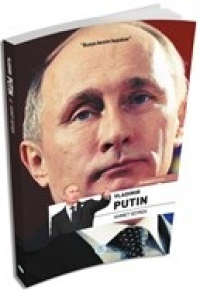 Vladimir Putin - Biyografi Serisi Vladimir Putin - Biyografi Serisi