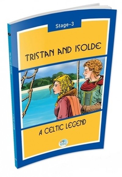 Tristan And Isolde Stage 3 - A Celtic Legend Tristan And Isolde Stage 3 - A Celtic Legend