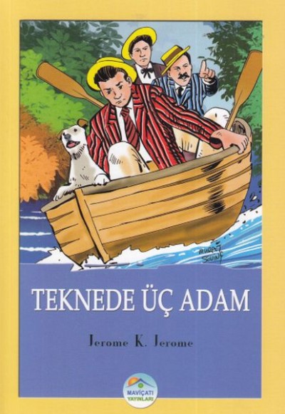 Teknede Üç Adam Teknede Üç Adam