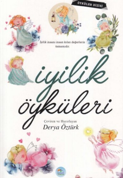 İyilik Öyküleri İyilik Öyküleri