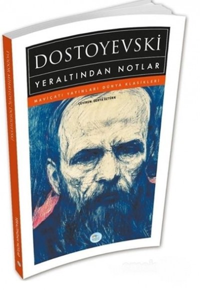 Yeraltından Notlar - Dostoyevski Yeraltından Notlar - Dostoyevski