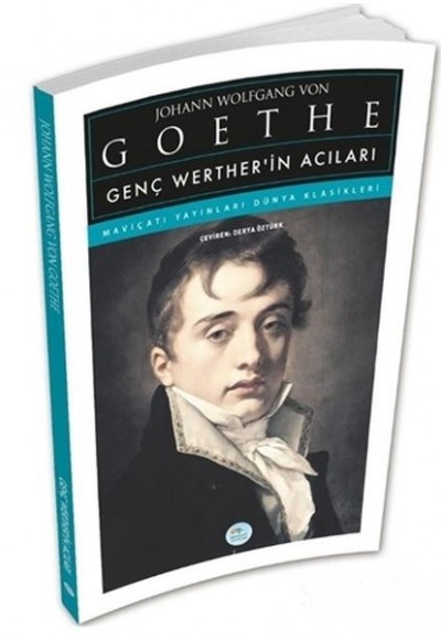 Genç Werther’in Acıları - J.W. Von Goethe Genç Werther’in Acıları - J.W. Von Goethe
