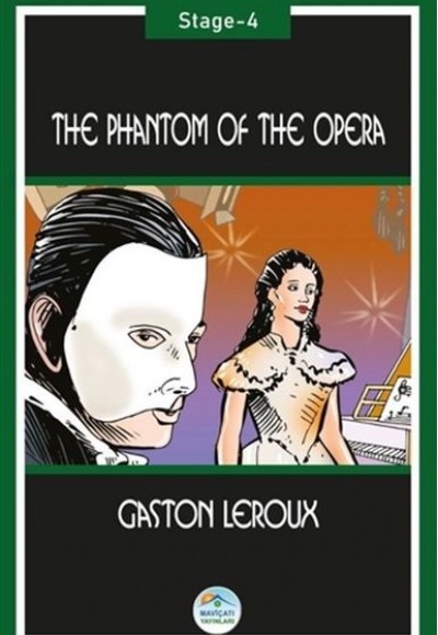 The Phantom Of The Opera (Stage-4) The Phantom Of The Opera (Stage-4)