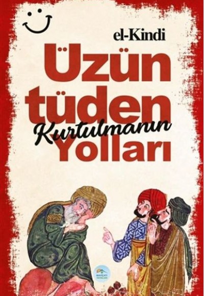 Üzüntüden Kurtulmanın Yolları Üzüntüden Kurtulmanın Yolları