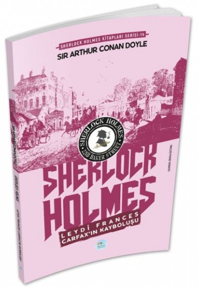 Leydi Frances Carfax’ın Kayboluşu - Sherlock Holmes Leydi Frances Carfax’ın Kayboluşu - Sherlock Holmes