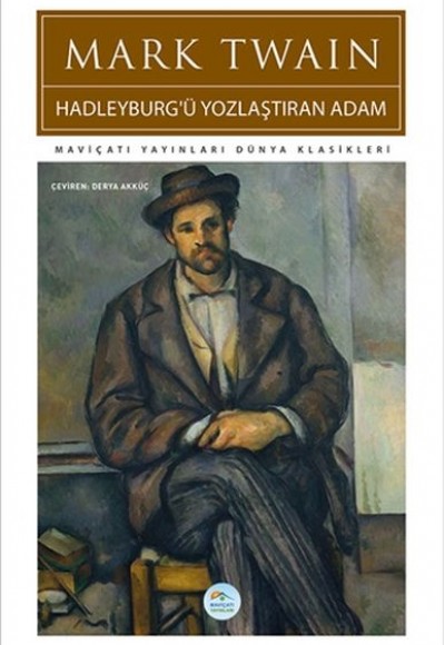 Hadleyburg'ü Yozlaştıran Adam Hadleyburg'ü Yozlaştıran Adam