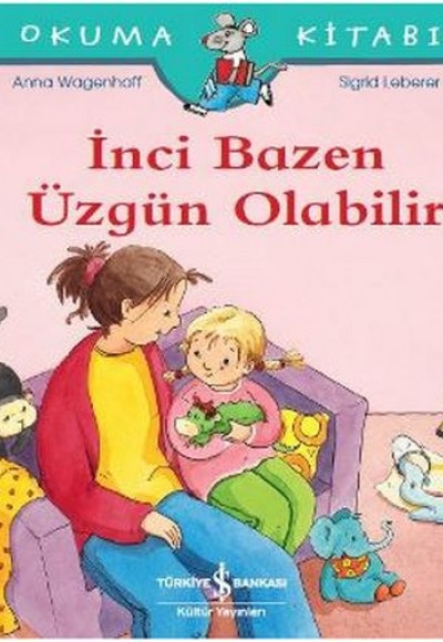 İnci Bazen Üzgün Olabilir İnci Bazen Üzgün Olabilir