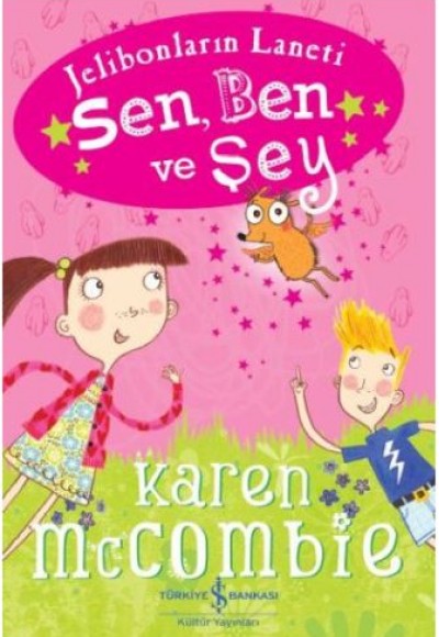 Jelibonların Laneti - Sen, Ben ve Şey Jelibonların Laneti - Sen, Ben ve Şey