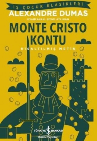 Monte Cristo Kontu (Kısaltılmış Metin) Monte Cristo Kontu (Kısaltılmış Metin)